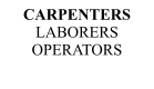 CARPENTERS LABORERS OPERATORS